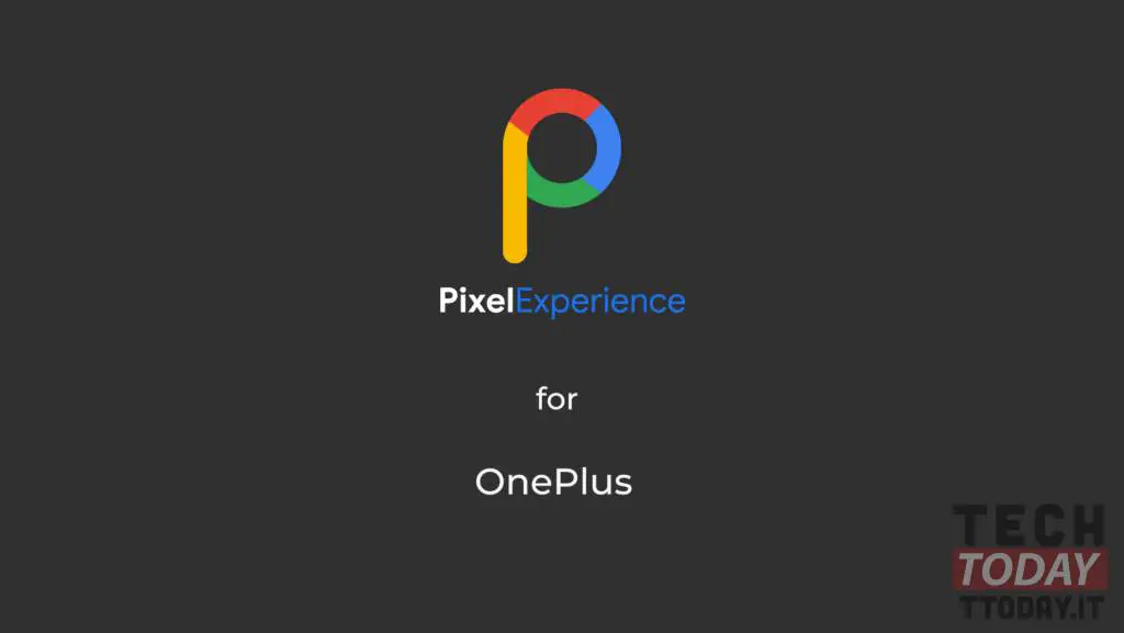 La Pixel Experience in versione beta è disponibile per OnePlus 8, 8 Pro, 8T, OnePlus 3 e 3T: ecco come procedere al download