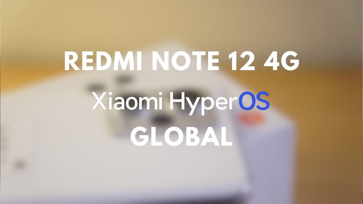 Redmi Note 12 updated to HyperOS Global and Android 14 |  download