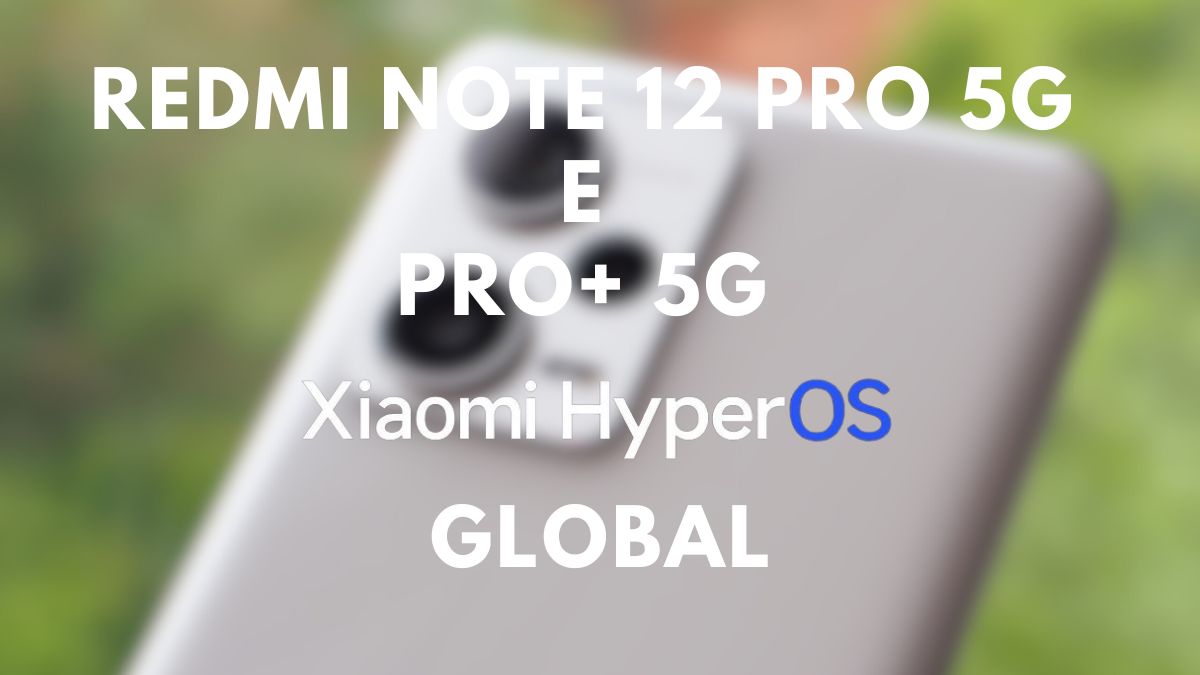Redmi Note 12 Pro 5G im Hintergrund mit Hyperos Global-Schriftzug