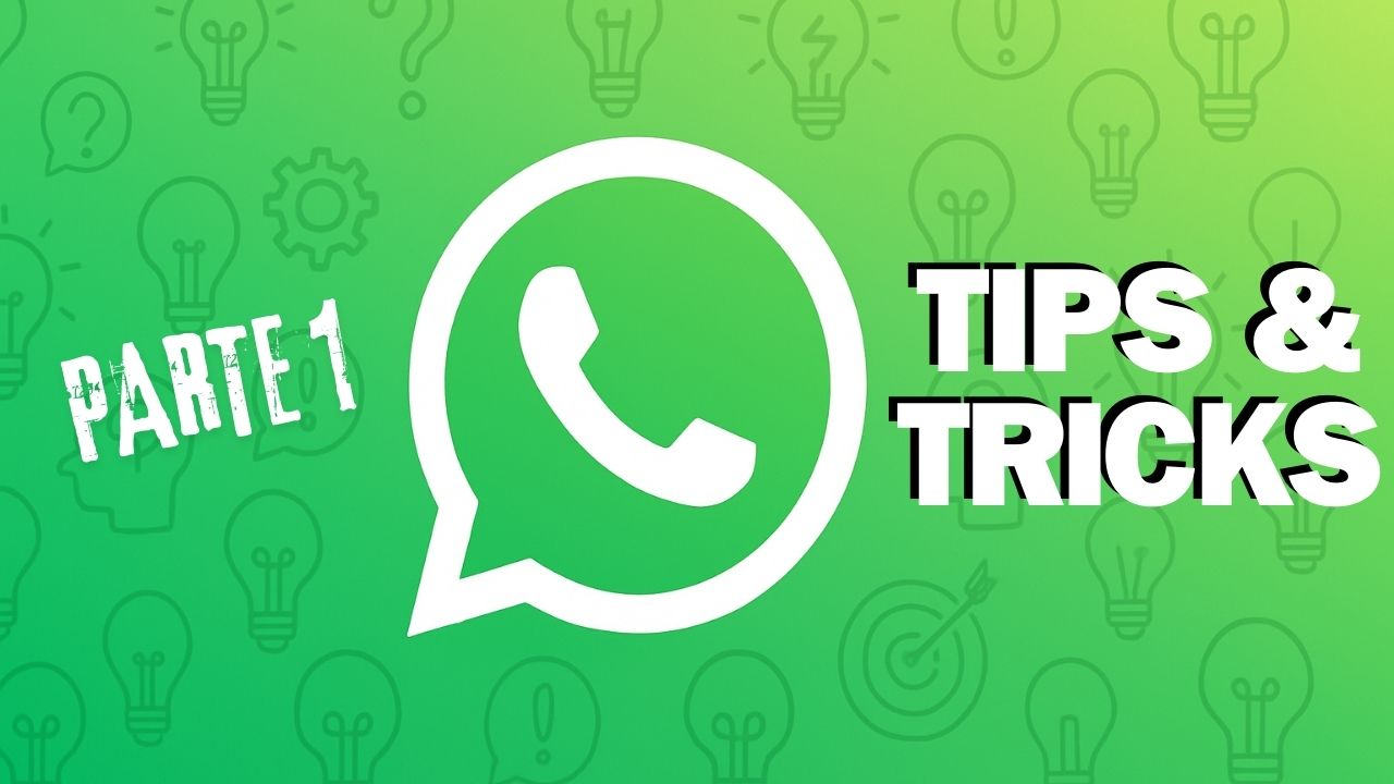 20 trucchi WhatsApp e diventi uno smanettone (parte 1)