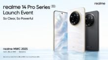 Realme 14 Pro 5G Global Series to be launched at MWC 2025