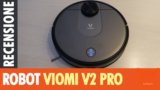 VIOMI V2 Pro: un ROBOT efficace a basso costo
