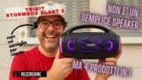 TRIBIT StormBox Blast 2 – Questo SPEAKER è qualcosa di folle!!! 200W di potenza ILLEGALE