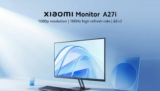 Xiaomi lancia due nuovi monitor economici e sottili in Europa: A27i e A24i