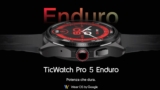 TicWatch Pro 5 ha ora un nuovo modello potenziato con una batteria ENORME!