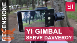 Recensione Xiaomi YI Gimbal per SmartPhone