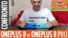 Recensione – OnePlus 8 Vs OnePlus 8 Pro quali sono le reali differenze (coupon all’interno)