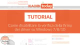 Come disabilitare la verifica della firma dei driver su Windows 7/8/10