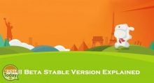 כל מה שאתה צריך לדעת על שחרורו של MIUI יציב: מהי ביתא יציבה?