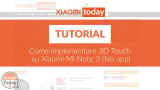 Cómo implementar 3D Touch en Xiaomi Mi Note 3 (Sin aplicación)