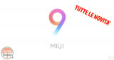 Presentata ufficialmente la MIUI 9: le novità e le tempistiche di rilascio