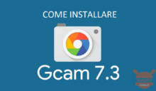 Come installare la nuova GCam 7.3 su tutti gli smartphone Android