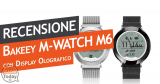 Recensione Bakeey M6, lo smartwatch con display olografico