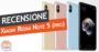Recensione Xiaomi Redmi Note 5 (Pro) – Candidato best buy… (in attesa della Global)