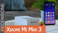 Recensione Xiaomi Mi Max 3 – Enorme si, ma va bene per tutte le tasche