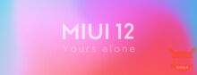 E’ ufficiale: MIUI 12 Global sarà presentata il 19 maggio prossimo