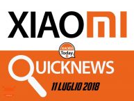 Xiaomi News: 3 news veloci sul brand cinese più amato al mondo | Ed. 11 luglio 2018