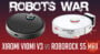 Xiaomi Viomi V3 versus Roborock S5 Max-vergelijking: de verschillen tussen de twee robotstofzuigers