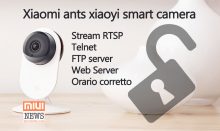 Xiaomi ants smart camera – Abilitare FTP, Telnet, RTSP e correggere l’orario