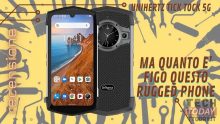 UNIHERTZ TICK TOCK – Il RUGGED Phone dal DOPPIO DISPLAY: elegante, performante e con 5G (BEST BUY)